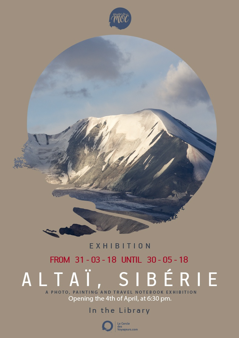 Affiche. MOC-MondOCultures. Altaï, Sibérie (Russie). Exposition de photographies, peintures et textes. 2018-03-31